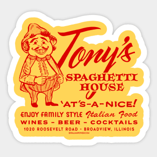 “Red Sauce Revival”- Tony’s Spaghetti House, Broadview, IL Sticker